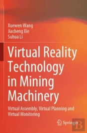 Virtual Reality Technology In Mining Machinery