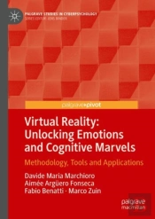 Virtual Reality: Unlocking Emotions And Cognitive Marvels