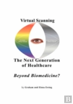 Bertrand.pt - Virtual Scanning - A New Generation Of Healthcare-Beyond Biomedicine?