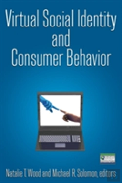 Bertrand.pt - Virtual Social Identity And Consumer Behavior