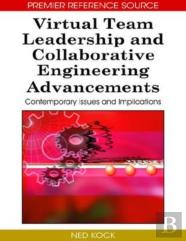 Virtual Team Leadership And Collaborative Engineering Advancements