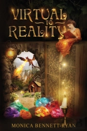 Virtual To Reality - Illustrated - For Ages 9 To 99