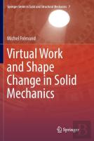 Virtual Work And Shape Change In Solid Mechanics