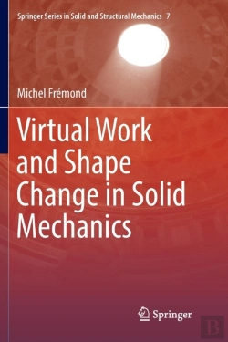 Bertrand.pt - Virtual Work And Shape Change In Solid Mechanics