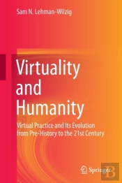 Virtuality And Humanity