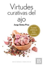Virtudes Curativas Del Ajo