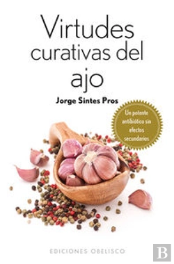 Bertrand.pt - Virtudes Curativas Del Ajo