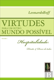 Virtudes Para um Outro Mundo (volume 1)