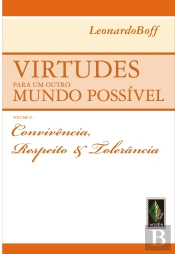 Virtudes Para um Outro Mundo (volume 2)