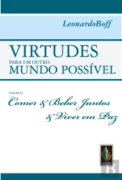 Virtudes Para um Outro Mundo (volume 3)