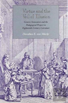 Virtue And The Veil Of Illusion