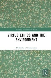 Virtue Ethics And The Environment