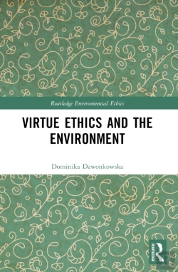 Bertrand.pt - Virtue Ethics And The Environment