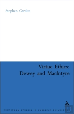 Bertrand.pt - Virtue Ethics: Dewey And Macintyre