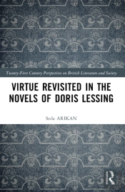 Virtue Revisited In The Novels Of Doris Lessing