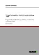 Virtuell Interaktive Architekturdarstellung - Via