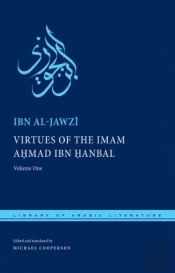 Virtues Of The Imam Ahmad Ibn Hanbal