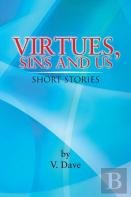 Virtues, Sins And Us