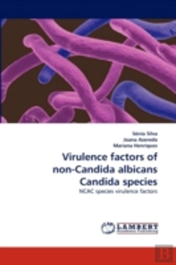 Bertrand.pt - Virulence Factors Of Non-Candida Albicans Candida Species