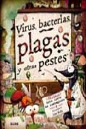 Virus, Bacterias, Plagas Y Otras Pestes