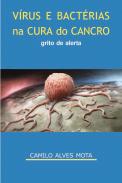 Vírus e Bactérias na Cura do Cancro