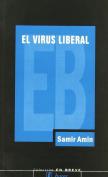 Virus Liberal,El
