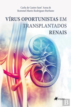 Bertrand.pt - Vírus Oportunistas Em Transplantados Renais