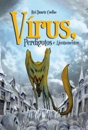 Vírus, Perdigotos e Ajuntamentos