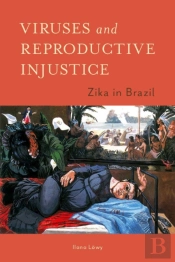 Viruses And Reproductive Injustice