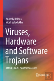 Viruses, Hardware And Software Trojans