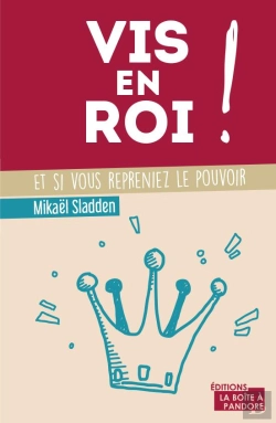 Bertrand.pt - Vis En Roi ! Et Si Vous Repreniez Le Pouvoir