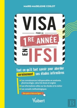 Bertrand.pt - Visa Pour La Première Année En Ifsi : Tout Ce Qu'Il Faut Savoir Pour Aborder Sereinement Ses Études