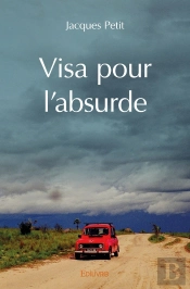 Visa Pour L'Absurde