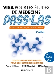 Visa Pour Les Études De Médecine Pass Et Las : Biologie, Maths, Physique, Chimie (3e Édition)