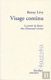 Visage Continu ; La Pensée Du Retour Chez Emmanuel Levinas