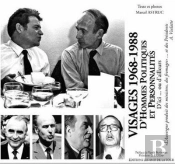 Visages 1968-1988 ; D'Hommes Politiques Et Personnalités D'Ici Et D'Ailleurs