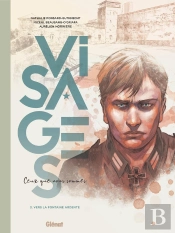 Visages : Ceux Que Nous Sommes Tome 3 : Vers La Fontaine Ardente