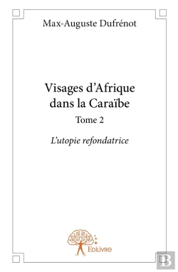 Bertrand.pt - Visages D'Afrique Dans La Caraïbe Tome 2