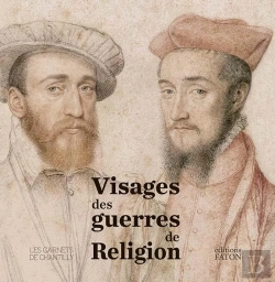 Bertrand.pt - Visages Des Guerres De Religion