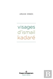 Visages D'Ismail Kadare