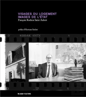 Visages Du Logement, Images De L'État