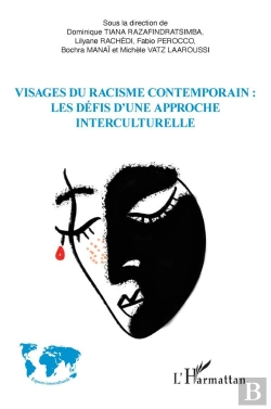 Bertrand.pt - Visages Du Racisme Contemporain : Les Défis D'Une Approche Interculturelle