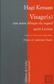 Visage(S) ; Une Autre Éthique Du Regard Après Levinas