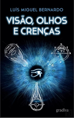 Bertrand.pt - Visão, Olhos e Crenças