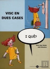 Visc En Dues Cases, I Què?
