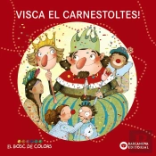Visca El Carnestoltes!
