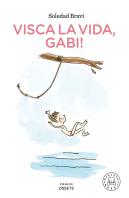 Visca La Vida, Gabi!