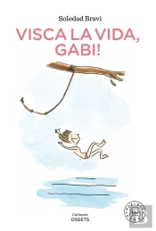 Visca La Vida, Gabi!
