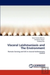 Visceral Leishmaniasis And The Environment