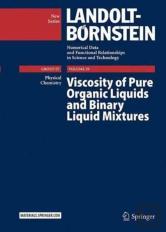 Viscosity Of Pure Organic Liquids And Binary Liquid Mixtures